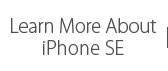 Learn More About iPhone SE