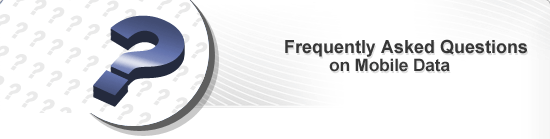 Frequently Asked Questions on Mobile Data
