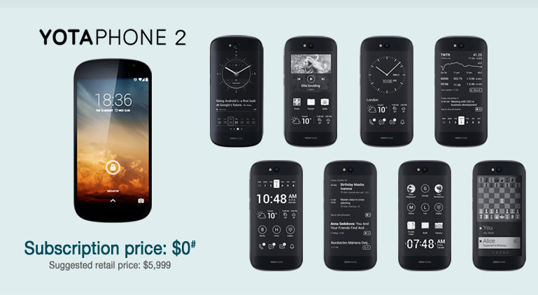 YOTAPHONE 2 Subscription prive $0 #  Suggested retail price: $5999