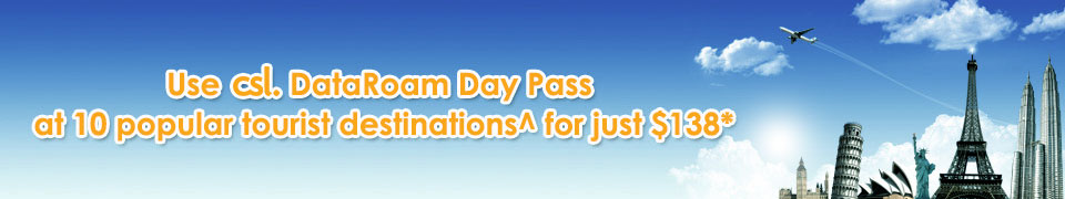 Use csl DataRoam Day Pass at 10 popular tourist destinations for just $138