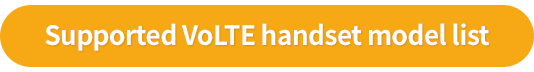 Supported VoLTE Handset Model List