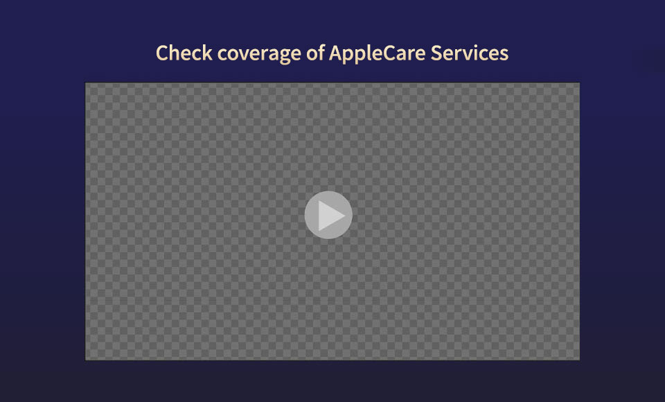 Check coverage of AppleCare Services