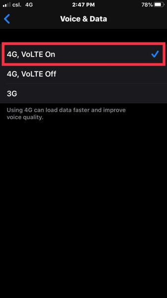 Turn on “4G, VoLTE On”